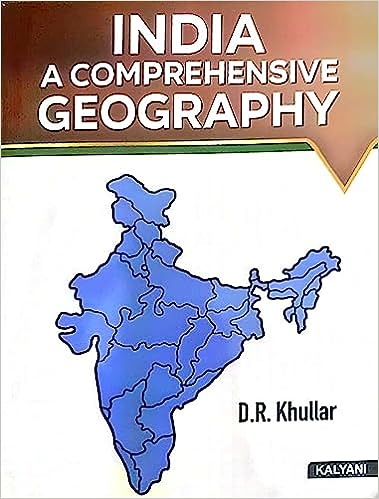 India A Comprehensive Geography by Dr. Khullar[English Medium]2023 Edition