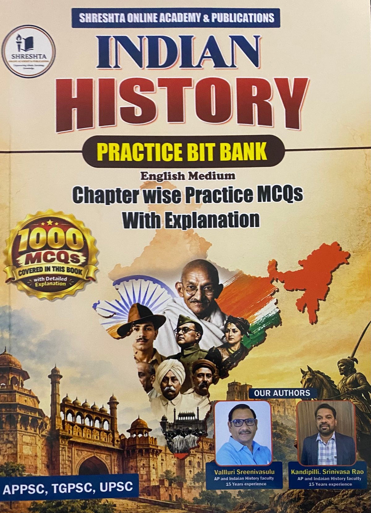 Shrestha Online Academy Indian History Practice Bit Bank Chapter-wise Practice MCQs With Explanations Useful For APPSC,TGPSC & Other Exams[English Medium]