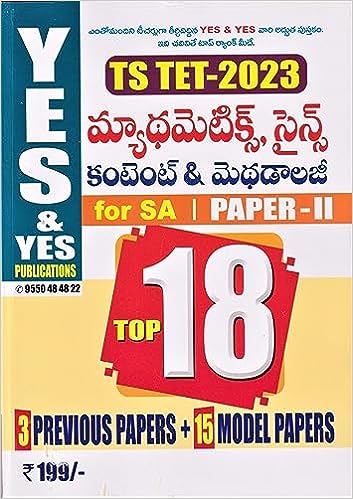 TS TET 2023 Paper II Mathematics, Science Content & Methodology 3 Previous Papers & 15 Model Papers for SA Paper II[Telugu Medium]Aug2023Ed Yes