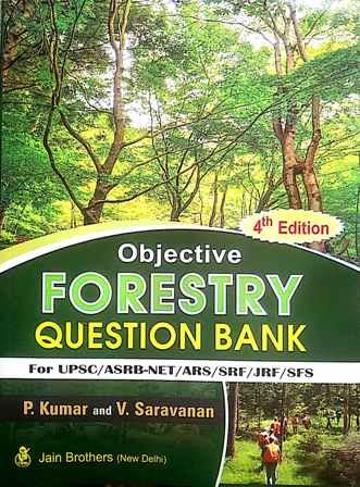 Objective Forestry Question Bank -4th 2021 Edition[ENGLISH MEDIUM]