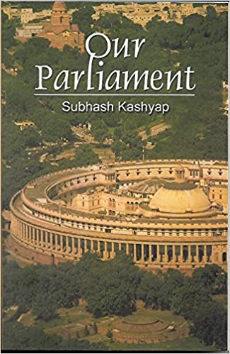 Our Parliament by Subhash Kashyap[English Medium]