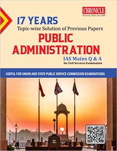 17 Years Solve Paper Public Administration IAS Mains Q&A 2022