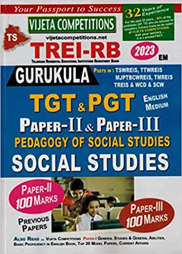 TREI - RB Gurukula TGT, PGT Paper II Pedagogy Of Social Studies and Paper III Social Studies [ ENGLISH MEDIUM ]Vijetha