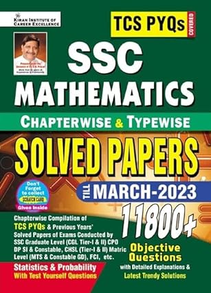 SSC TCS PYQs Mathematics Chapterwise & Typewise Solved Papers 11800+ (2023-24)[English Medium]Kiran