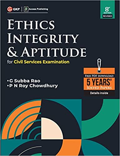 Ethics, Integrity & Aptitude [For Civil Services Examination][English Medium]GKP